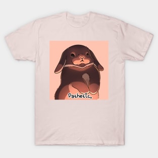 Pathetic Bunny T-Shirt